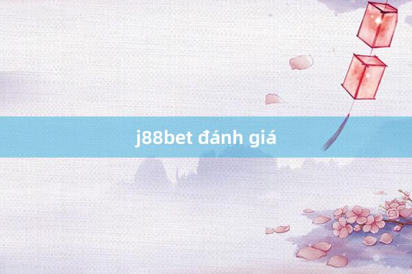 j88bet đánh giá